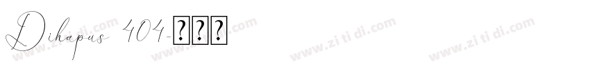 Dihapus 404字体转换